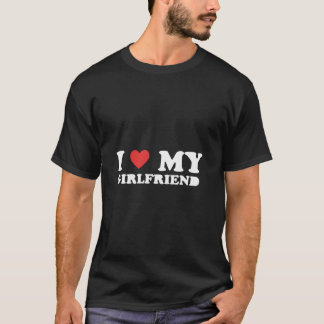I Love My Girlfriend Custom Black T-Shirt