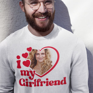 I Love My Girlfriend Custom Crewneck Sweatshirt