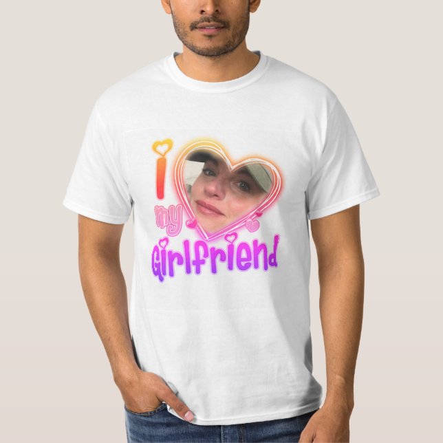 I Love My Girlfriend Custom Personalized Shirt (Front)