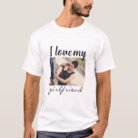 I love my girlfriend custom photo white T-Shirt<br><div class="desc">Surprise your girlfriend with this I love my girlfriend T-shirt.</div>