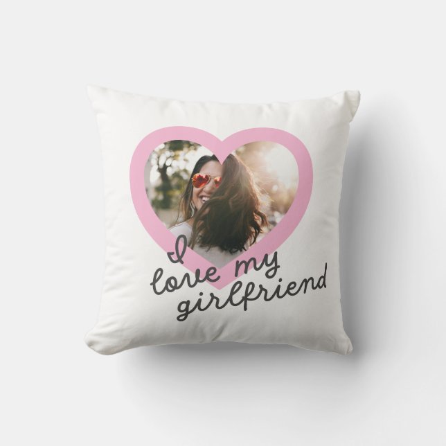 I love my Girlfriend Custom Pink Valentines Photo Throw Pillow (Front)