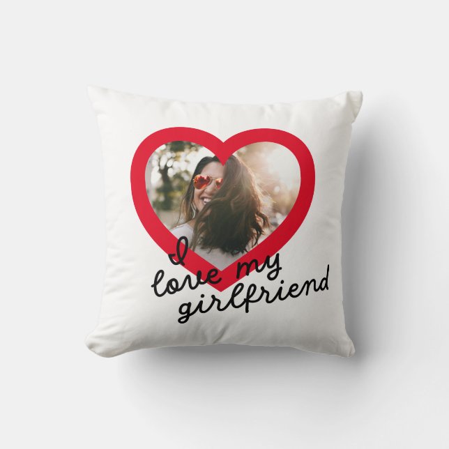 I love my Girlfriend Custom Red Valentines Photo Throw Pillow (Front)