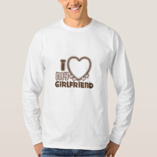 I Love My Girlfriend Custom T-Shirt