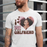 I Love My Girlfriend Custom T-Shirt<br><div class="desc">Cute and bubbly retro font that says " I Love My GIRLFRIEND" with huge heart for you to add your image (best to crop before upload). Colours can be changed in "Edit using Design Tool" section. ©Marisu Valencia</div>