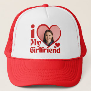 I Love My Girlfriend Custom  Trucker Hat