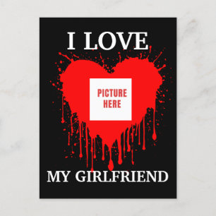 I LOVE MY GIRLFRIEND CUSTOM VALENTINES DAY POSTCARD