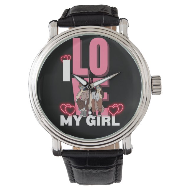 I Love My Girlfriend Custom  Watch (Front)