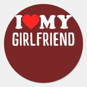 I love my Girlfriend Cute Couple GF Father's day  Classic Round Sticker