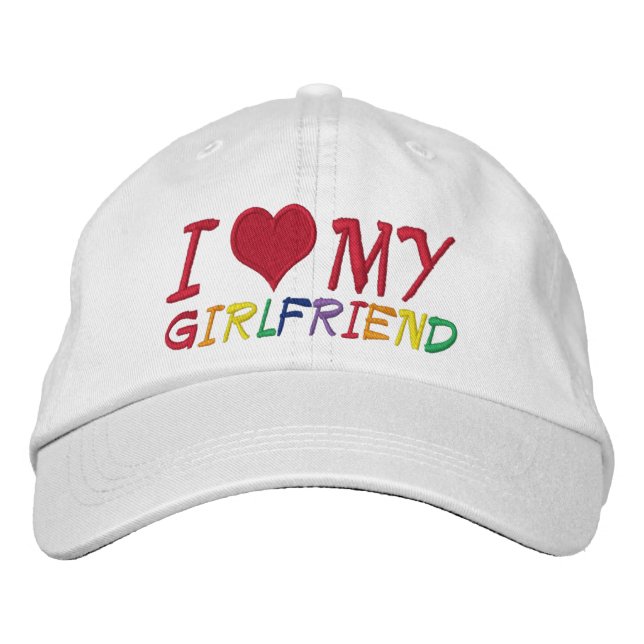 I Love My Girlfriend Embroidered Hat (Front)