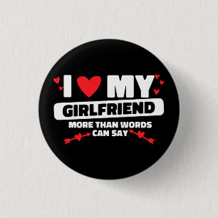 i love my girlfriend heart 1 inch round button