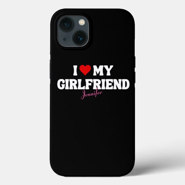 I Love My Girlfriend Heart Romantic Custom Name Case-Mate iPhone Case (Back)