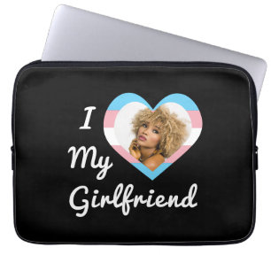 I Love My Girlfriend LGBT Trans Pride Custom Photo Laptop Sleeve
