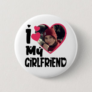 I Love My Girlfriend Personalized Photo 2 Inch Round Button