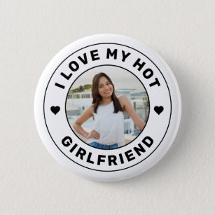 I Love My Girlfriend Personalized Photo Button