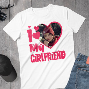 I Love My Girlfriend Personalized Photo T-Shirt