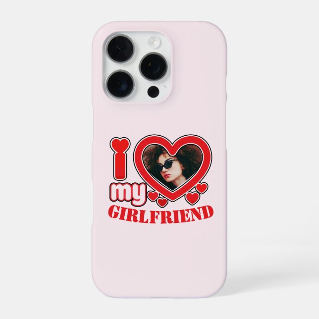 I Love My Girlfriend Personalized Photo Text iPhone Case (Back)