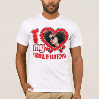 I Love My Girlfriend Personalized Photo Text T-Shirt