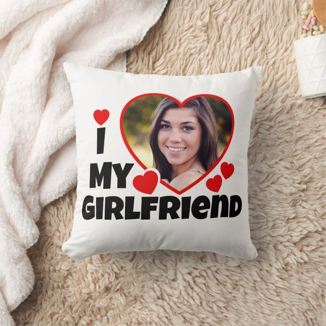 I Love My Girlfriend Personalized Photo Throw Pillow (Blanket)