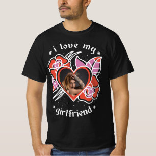 I Love My Girlfriend Photo Custom Black T-Shirt