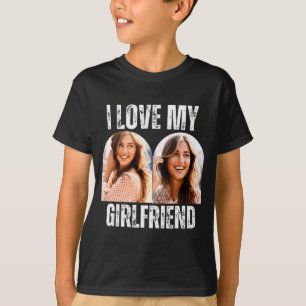 I Love My Girlfriend Photo Funny Boyfriend Gift  T-Shirt