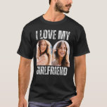 I Love My Girlfriend Photo Funny Boyfriend Gift T-Shirt<br><div class="desc">Bring humour and heart together with our 'I Love My Girlfriend' Funny Photo Boyfriend Gift T-shirt—a perfect blend of personalized charm and playful expression. This funny design makes for an ideal gift, whether it's his birthday, an anniversary, or just a spontaneous gesture of love. Let him wear his heart on...</div>