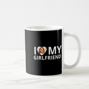 I Love My Girlfriend Photo Heart Funny Boyfriend T Coffee Mug
