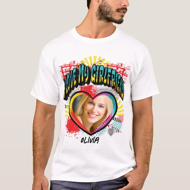 I Love My Girlfriend Photo Monogram Name T-Shirt (Front)
