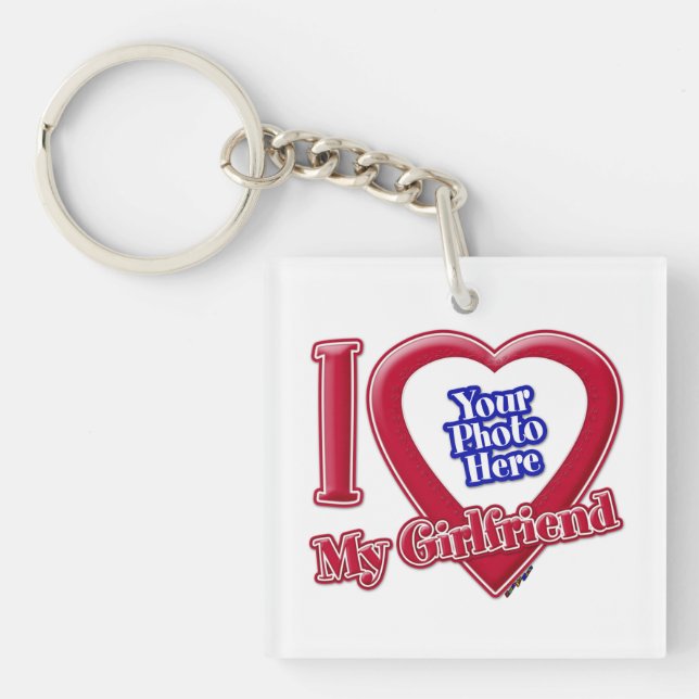 I Love My Girlfriend Photo Red Heart Keychain (Front)