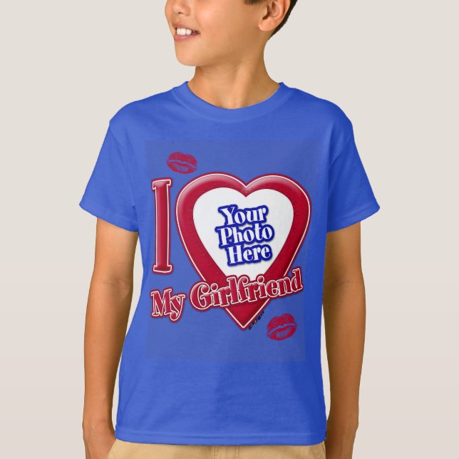 I Love My Girlfriend Photo Red Heart Lips D R Blue T-Shirt (Front)