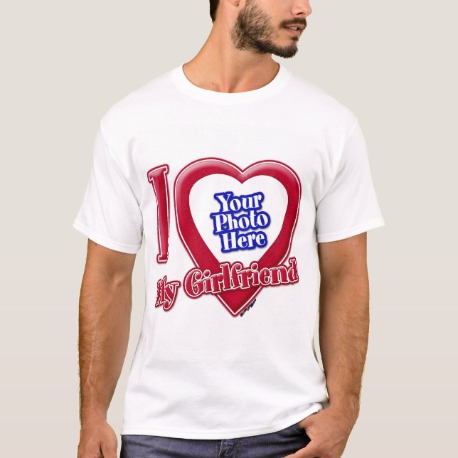 I Love My Girlfriend Photo Red Heart T-Shirt (Front)