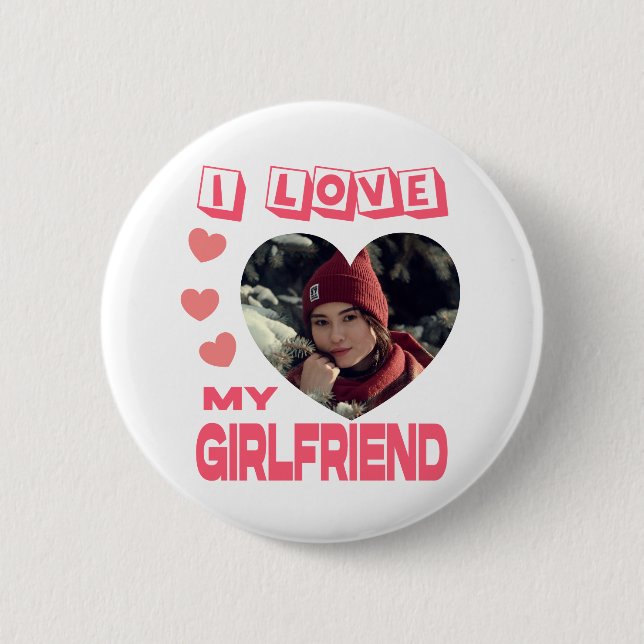 I Love My Girlfriend Pink Heart Custom Photo 2 Inch Round Button (Front)