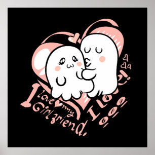 i love my girlfriend poster