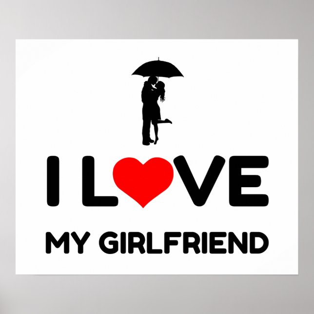I LOVE MY GIRLFRIEND POSTER (Front)