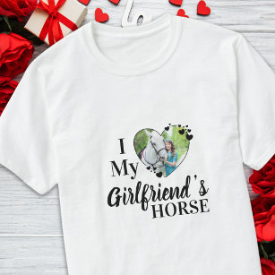 I Love My Girlfriend's Horse Personalized Photo T-Shirt