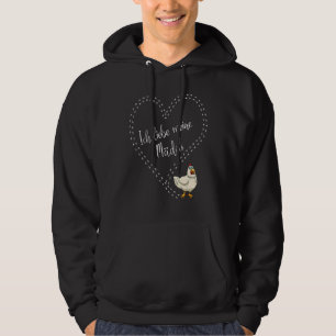 I Love My Girls Chickens Hoodie