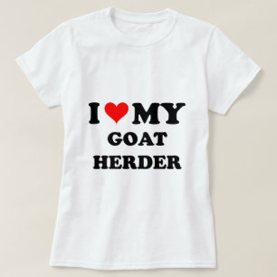 I Love My Goat Herder T-Shirt