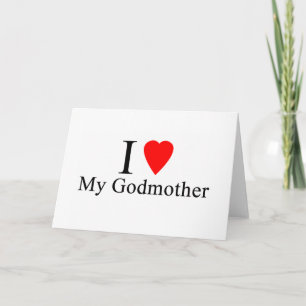 I love my godmother card