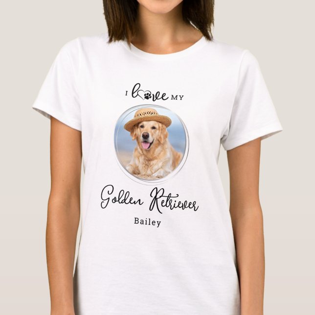 I Love My Golden Retriever Personalized Dog Photo T-Shirt (Creator Uploaded)