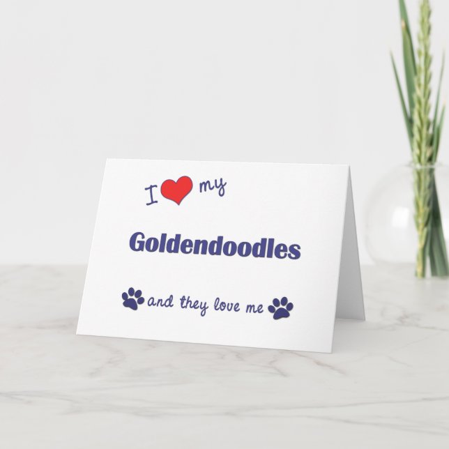 I Love My Goldendoodles (Multiple Dogs) Note Card (Front)