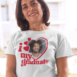I Love My Graduate Photo Custom T-Shirt<br><div class="desc">Show your grad how proud you are with this I Love My Graduate photo shirt! Simply upload a photo and Zazzle will print it onto a shirt for you. Order yours today!</div>