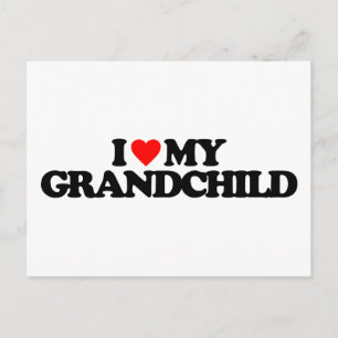 I LOVE MY GRANDCHILD POSTCARD