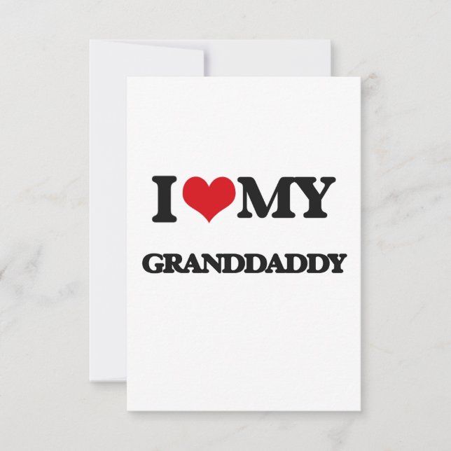 I love my Granddaddy (Front)