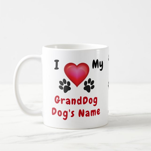 I Love My GrandDog Mug Personnalisé avec un nom (Gauche)