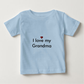 I love my Grandma Baby T-Shirt