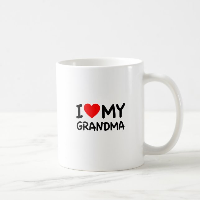 I love my Grandma Coffee Mug (Right)