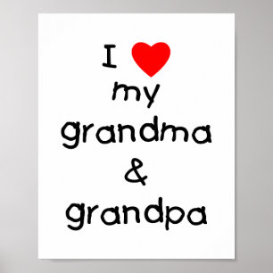 I love my grandma & grandpa poster
