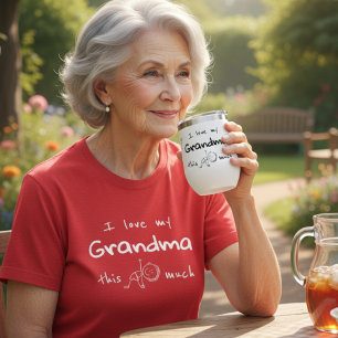 I love my grandma typography named graphic T-Shirt