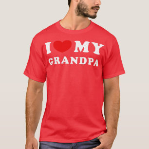 I Love My Grandpa I Heart My Grandpa T-Shirt