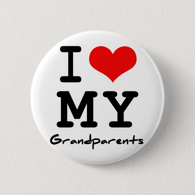 I Love My Grandparents 2 Inch Round Button (Front)