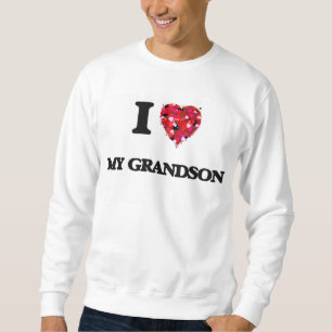 I Love My Grandson Sweatshirt